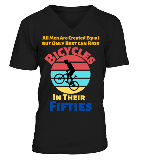 All Men Are Created Equal Only Best Ride Bicycles V-Neck T-shirt