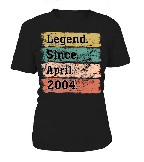 18 Years Old Gifts Legend Since April 2004 18th Women's T-Shirt