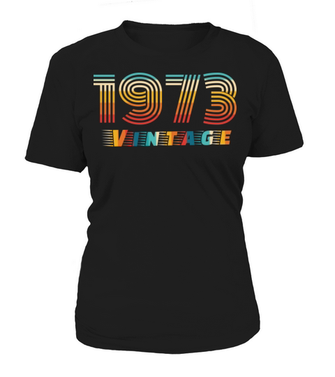 1973 vintage 1973 Birthday Women's T-Shirt
