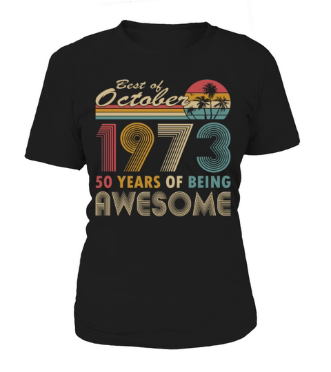 50th birthday vintage 1973 best of 1973 Women's T-Shirt