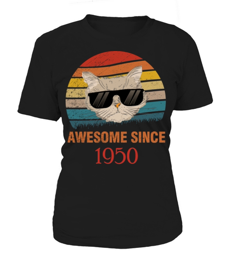 Awesome Since 1950 Birthday Anniversary Gift Women's T-Shirt