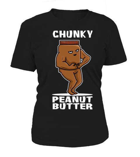 Chunky peanut butter Spread Jar Snack vintage and Women's T-Shirt