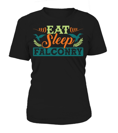 eat sleep falconry Women's T-Shirt