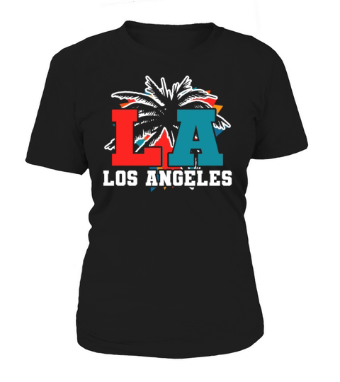 Los Angeles LA California Gift Women's T-Shirt