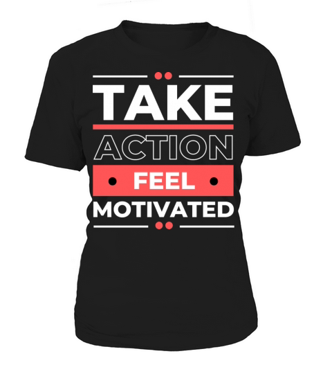 motivation words inspiration saying positive words Women's T-Shirt