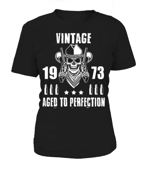 Vintage 1973 Aged to perfection Women's T-Shirt