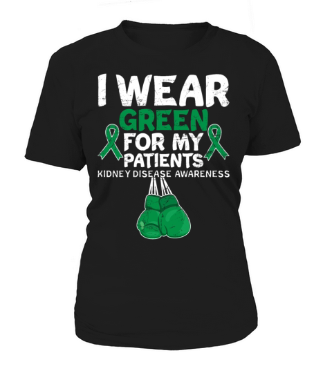 Wear Green For Patients Kidney Disease Awareness Women's T-Shirt