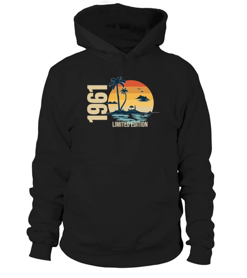 Birthday Limited Edition 1961 Hoodie Unisex