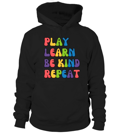 Colorful Play Learn Be Kind Repeat Unity Day Hoodie Unisex