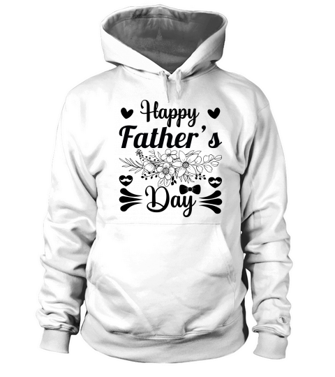 Happy Father’s Day Hoodie Unisex