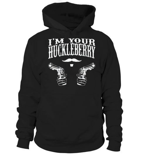 Im Your Huckleberry vintage distressed look Hoodie Unisex
