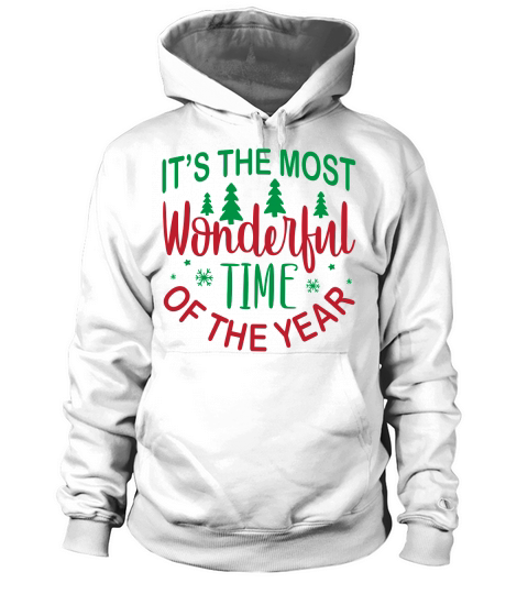 Its The Most Wonderful Time Of The Year Hoodie Unisex