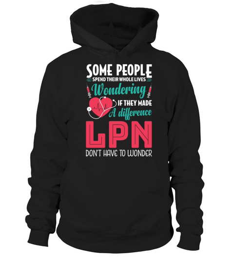 Proud LPN Licensed Practical Nurse Appreciation Hoodie Unisex