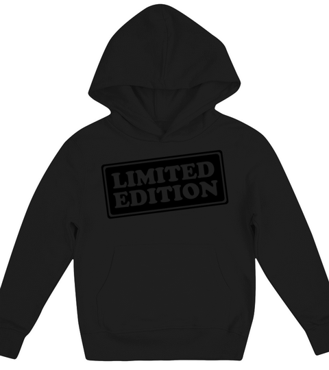 Limited Edition - Slogan - Special - Unique Kids Hoodie