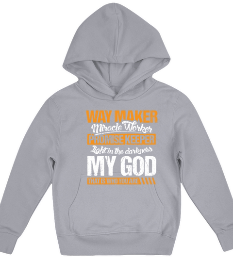 Waymaker Isaiah Jesus Christian Quote Kids Hoodie