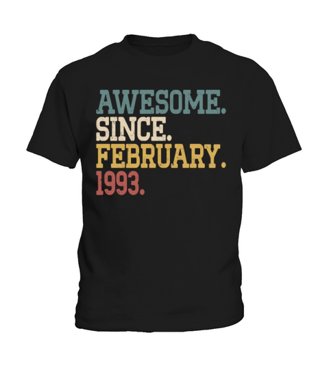 30th birthday awesome since vintage february 1993 Kids T-Shirt