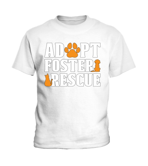 Animal Rescue Adopt Foster Adoption Animal Rescuer Kids T-Shirt