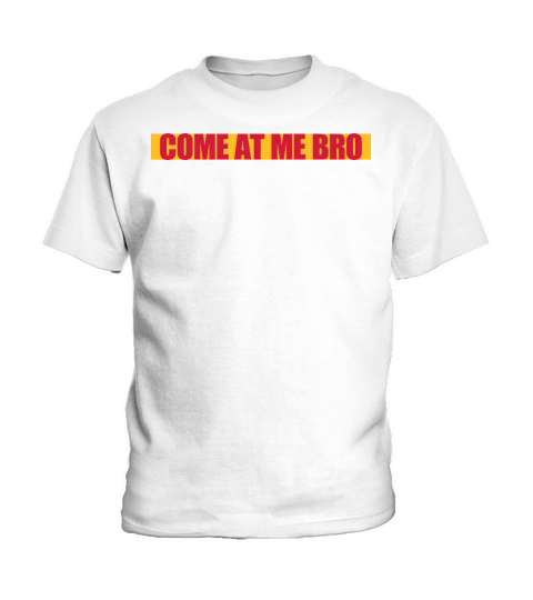 come at me bro Kids T-Shirt