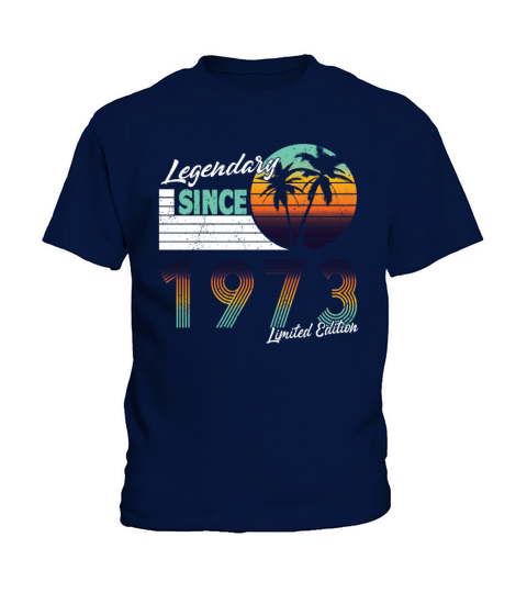 Legendary Since 1973 Limited Edition Kids T-Shirt