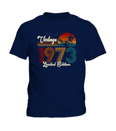 Vintage 1973 Limited Edition 48th Birthday Gift Kids T-Shirt