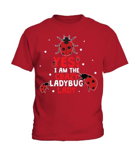 Womens Ladybug Crazy Ladybug Lady Dress Quote Kids T-Shirt