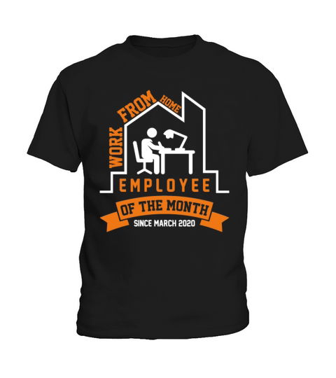 Work From Home Employee Of The Month Kids T-Shirt