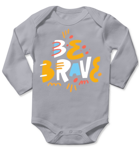Be brave colorful hand drawn lettering text modern Long Sleeve Baby One-Piece