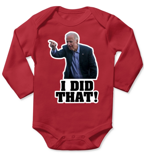 Biden I Did That Long Sleeve Baby One-Piece