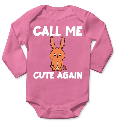 Call Me Cute Again Rabbit Funny Quote Long Sleeve Baby One-Piece