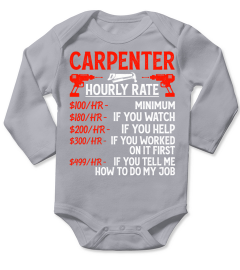 Carpenter Hourly Rate - Funny Carpentry Vintage Long Sleeve Baby One-Piece