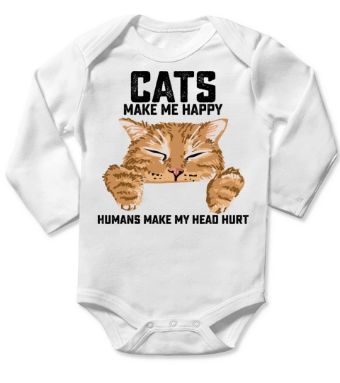 Cats Make Me Happy Humans Make My Head Hurt Long Sleeve Baby One-Piece