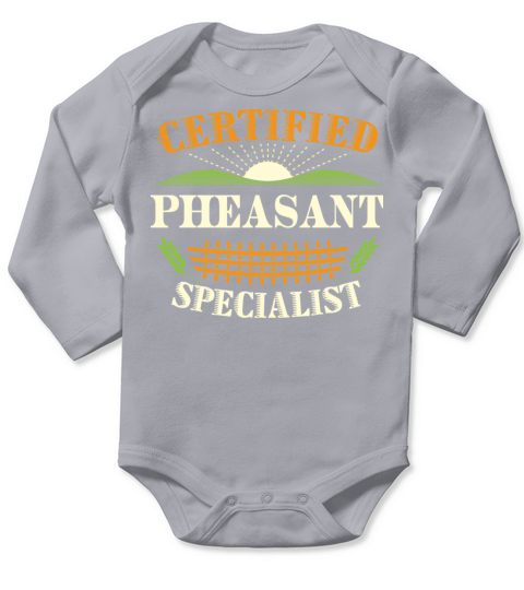 Certified Pheasant Specialist Farmer Funny Long Sleeve Baby One-Piece