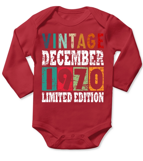gift December 1970 birth month Long Sleeve Baby One-Piece