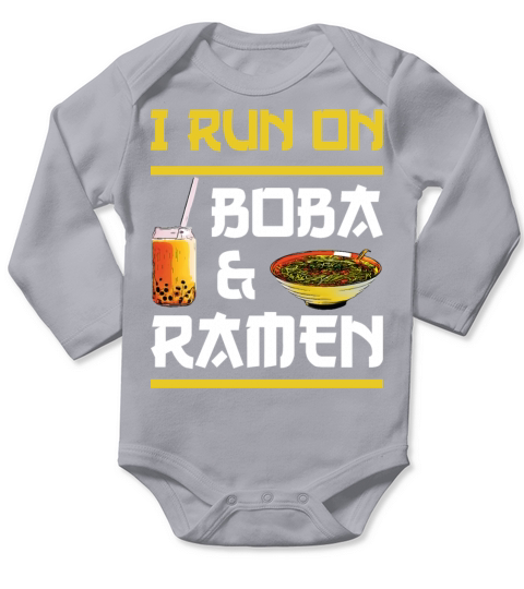 I RUN ON BOBA AND RAMEN Long Sleeve Baby One-Piece