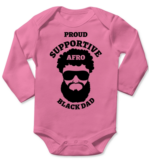 proud supportive black dad Long Sleeve Baby One-Piece