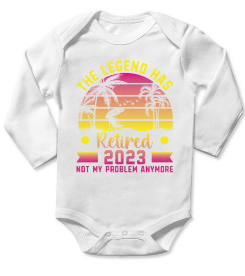 The Legend Has Retired 2023 Long Sleeve Baby One-Piece