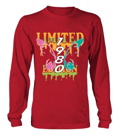 1980 Born Limited Edition Butterfly Gift Long sleeved Unisex