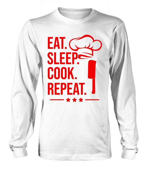 eat sleep cook repeat Long sleeved Unisex