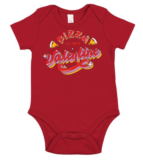 Anti Valentines Pizza Is My Valentine Short Sleeve Baby One-Piece