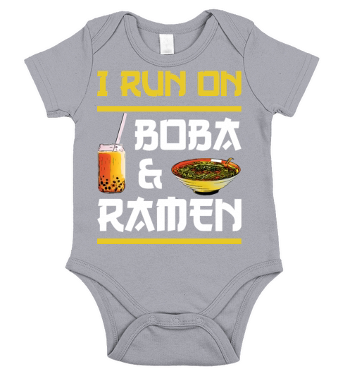 I RUN ON BOBA AND RAMEN Short Sleeve Baby One-Piece