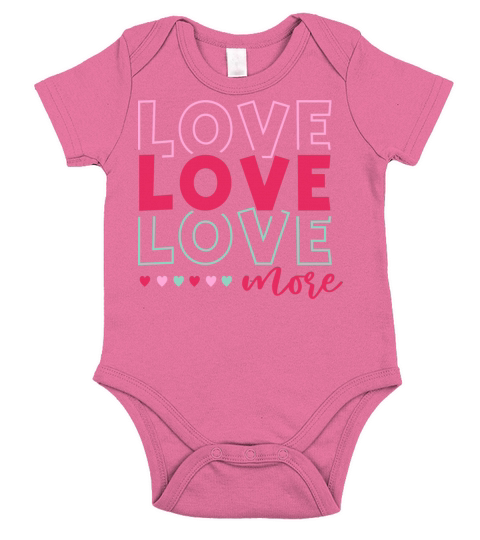Love More Valentines Day Short Sleeve Baby One-Piece