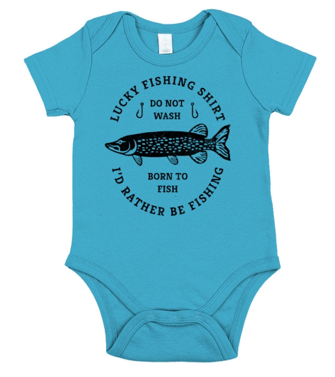 Lucky Fishing Do not Wash Born to Fish Gift Idea Short Sleeve Baby One-Piece