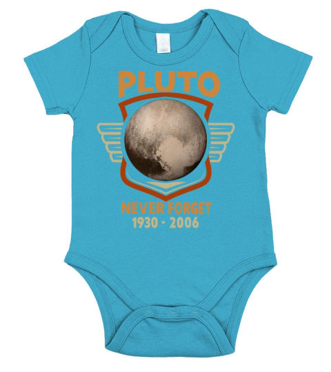 Never Forget Pluto Design Retro Style Funny Space Short Sleeve Baby One-Piece