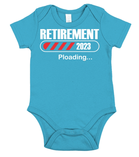 Retirement 2023 loading Short Sleeve Baby One-Piece