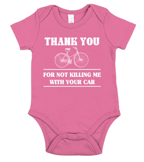 Thank You for Not Killing Me with your Car Short Sleeve Baby One-Piece