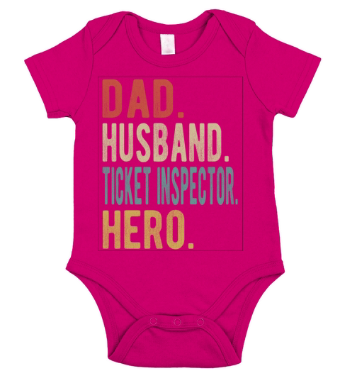 Ticket Inspector Dad Husband Hero Short Sleeve Baby One-Piece