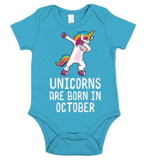 Unicorns Are Born In October Shirt Birthday Month Short Sleeve Baby One-Piece