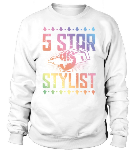 5 star stylist Sweatshirt Unisex