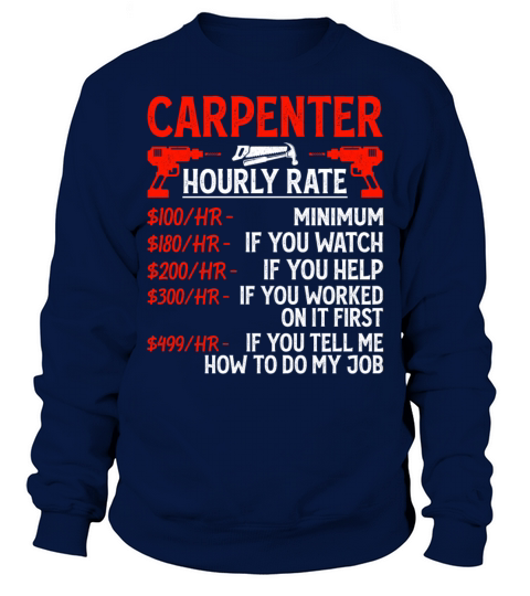 Carpenter Hourly Rate - Funny Carpentry Vintage Sweatshirt Unisex