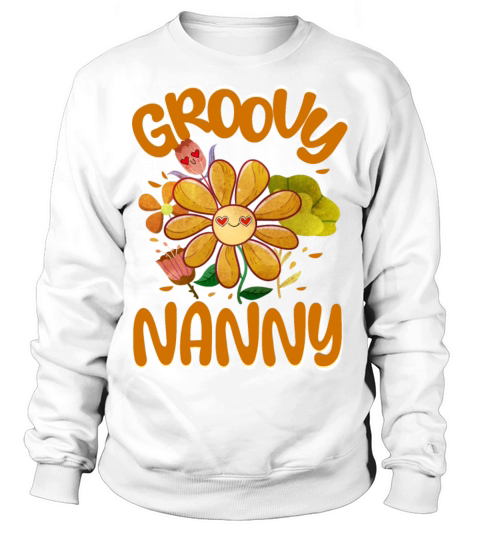 Groovy Nanny Family Matching Vintage Family Sweatshirt Unisex